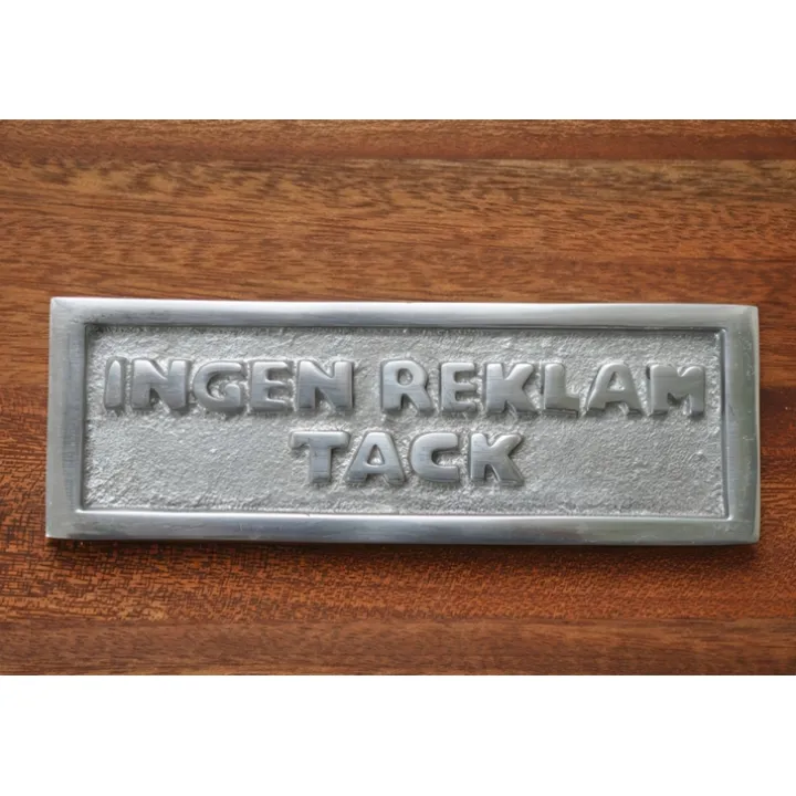 Aluminiumskylt, Ingen reklam tack