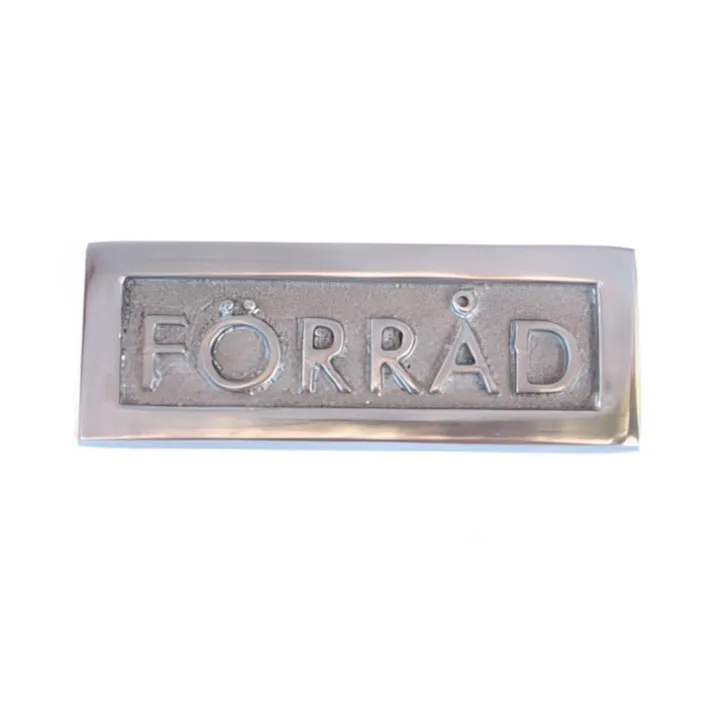 Metallskylt, Förråd